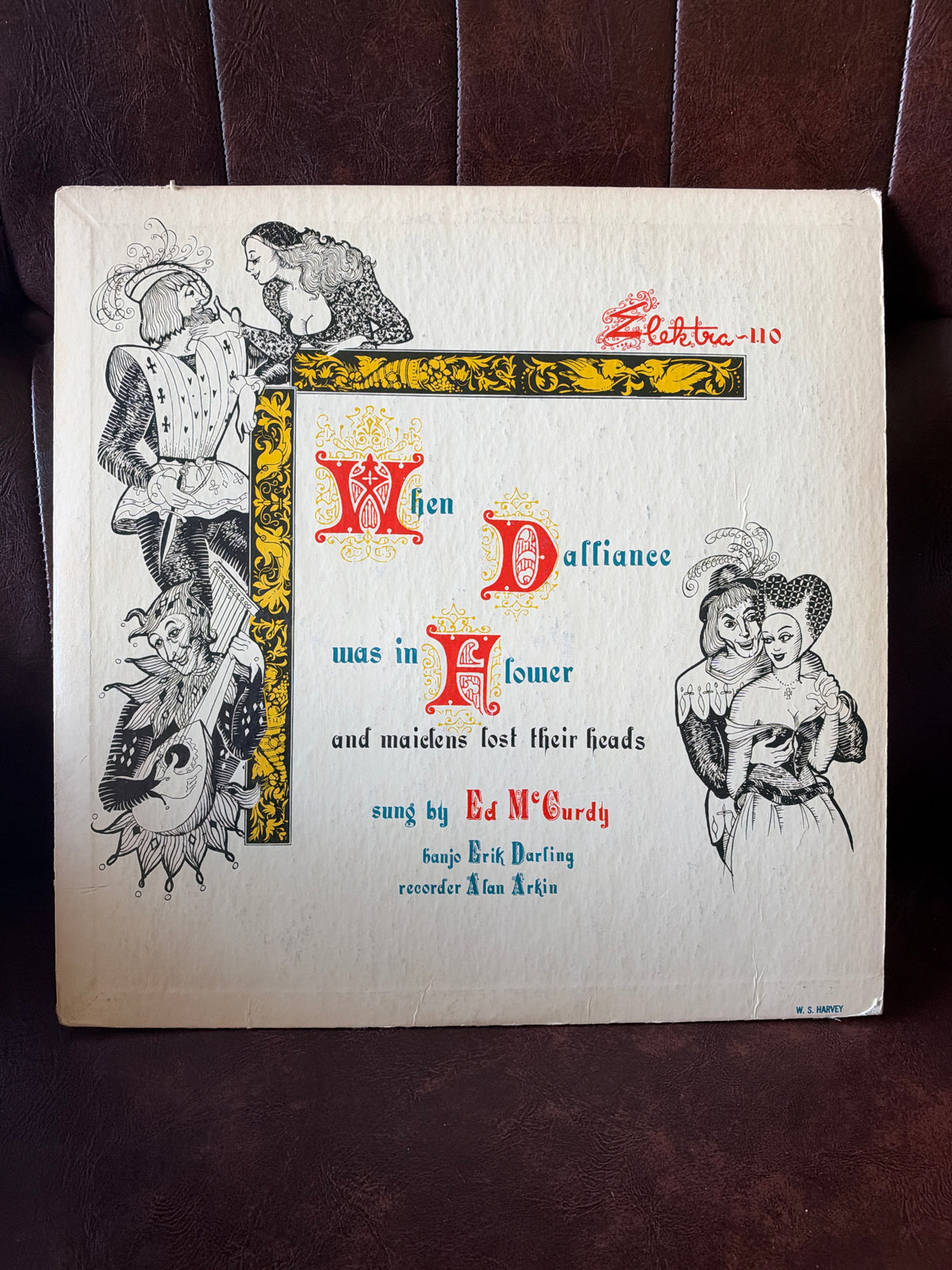 Ed McCurdy – When Dalliance Was in Flower and Maidens Lost Their Heads, Elektra 110 LP vinyl, illustrated cover by W.S. Harvey